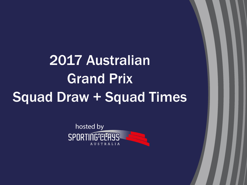 2017 grand prix squad draw and squad times