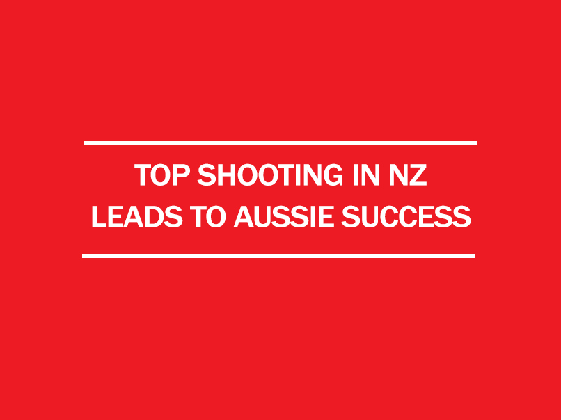 top shooting in NZ leads to Aussie success